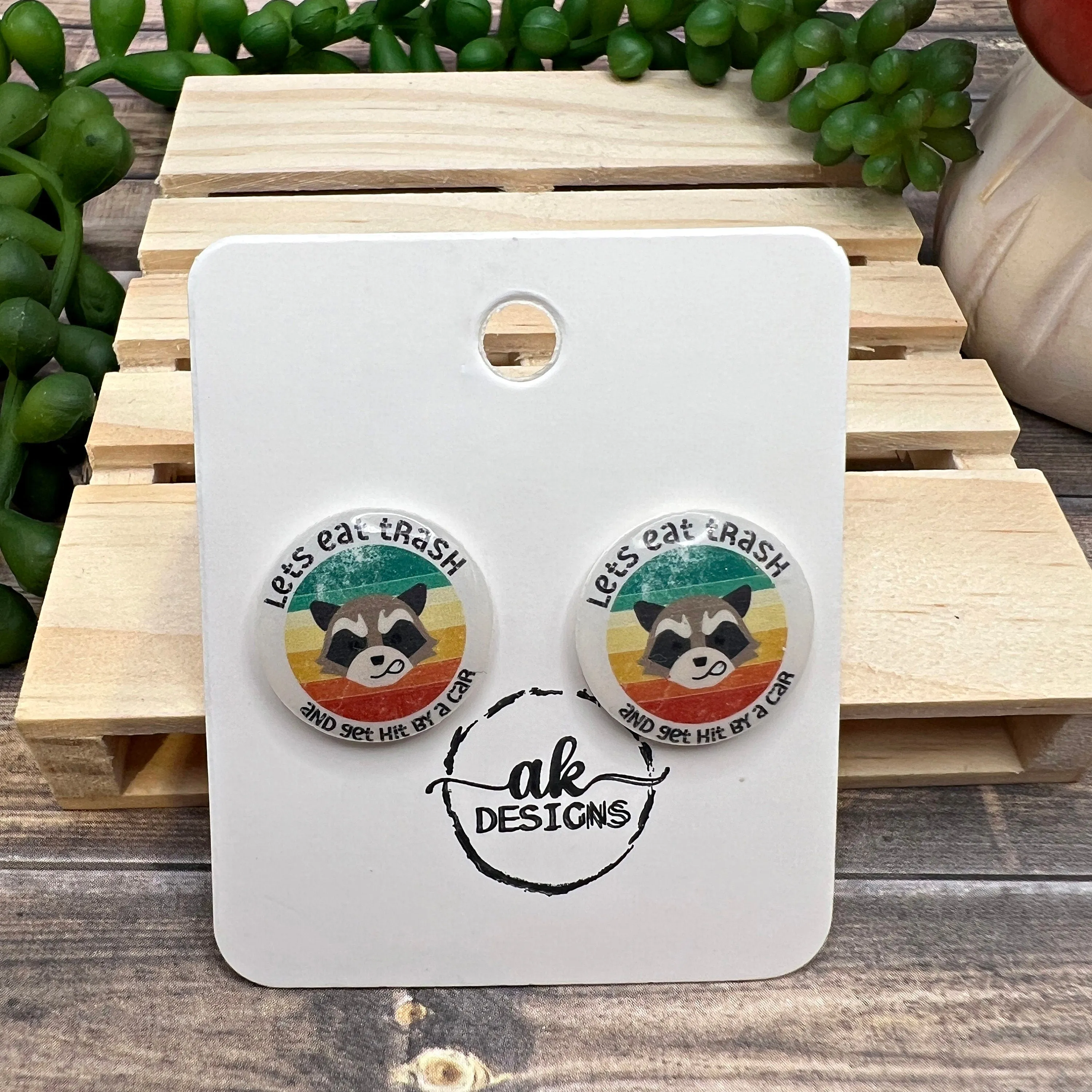 Let's Eat Trash and Get Hit By a Car Cute Raccoon Trash Panda Cartoon Handmade Plastic Stud Earrings